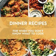 Dinner recipes when you don't know what to cook