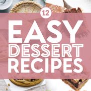 Easy dessert recipes in a collage.